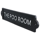 The Poo Room Toilet Cast Iron Sign Plaque Wall Door House Cafe Shop Pub Bar