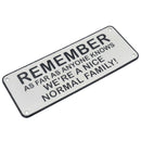 Remember We Are A Normal Family Cast Iron Sign Plaque Door Wall House Gate