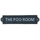 The Poo Room Toilet Cast Iron Sign Plaque Wall Door House Cafe Shop Pub Bar